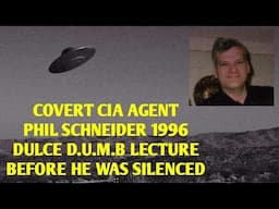 #DOGMAN, COVERT CIA AGENT PHIL SCHNEIDER'S 1996 DULCE D.U.M.B LECTURE BEFORE HE WAS SILENCED