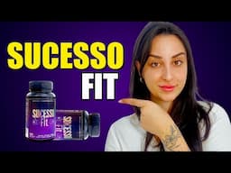 SUCESSO FIT - ((🚨 ATÊNÇÃO 🚨)) - SUCESSO FIT FUNCIONA MESMO? SUCESSO FIT FUNCIONA?