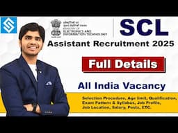 SCL Assistant Recruitment 2025 | Group 'C' Post | Govt Job | Apply Online