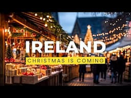 DUBLIN - THE MOST SPECTACULAR CHRISTMAS MARKETS OF IRELAND!