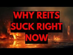 Why REITs Suck Right Now