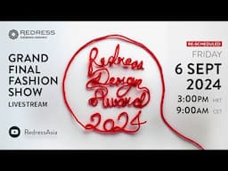 REDRESS DESIGN AWARD 2024 - GRAND FINAL FASHION SHOW - LIVESTREAM