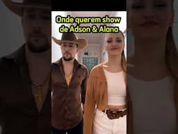 Diz aí em qual cidade querem o show do Adson & Alana embaixadores do agro