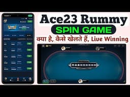 A23 Rummy में SPIN Game क्या है और कैसे खेलते हैं ? | Live Winning