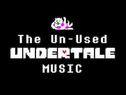 UN-USED UNDERTALE MUSIC (New!) From TOBY FOX Tumblr Post! (Sept. 13)