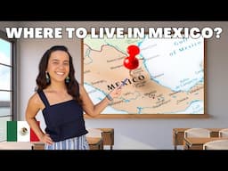 HOW TO DECIDE WHERE TO LIVE IN MEXICO | 5 things you MUST consider before moving 🇲🇽