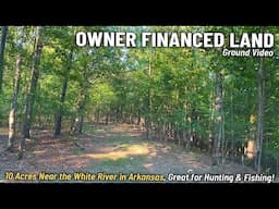 Ground Vid 10 Acres of Owner Financed Land for Sale - White River (AR) WZ28 #landforsale #offgrid