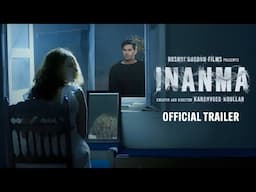 INANMA | OFFICIAL TRAILER | KARANVEER KHULLAR | DEV NEXT LEVEL | ROSHNI GORDON FILMS