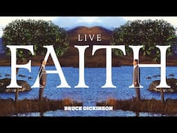 Bruce Dickinson - Faith (Live) [Official Audio]