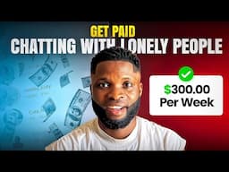 Make $300 Every Week Chatting Online || How To Make Money Online In 2025!