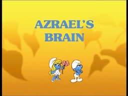 The Smurfs - Azrael's Brain