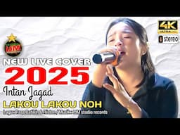 Intan Jagad 2025 👉Lakou Lakou Noh (Lagu Rass Batikin & Riston) Musik : IJM studio records