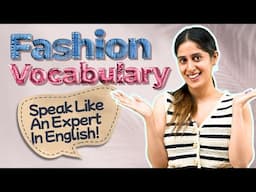 Fashion Vocabulary & Expressions You Need To Know! Speak In English Like A Pro! #esl #letstalk