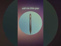 Sell Me This Pen? (Actual Answer) #shortsfeed #shortvideo #shorts