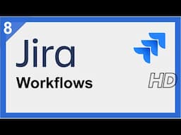 Jira Workflows: Customize for YOUR Projects (with Demo)