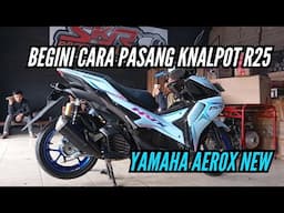 SILINCER R25 TAMPILAN SIMPEL GAK BIKIN NYESEL | AEROX NEW | SKR RACING EXHAUST