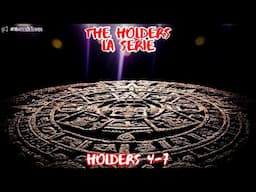 The Holder - La Serie #2 (Holders 4 - 7) | Creepypasta Series #theholders #creepy #holders