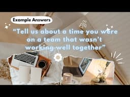 Nursing Interview Questions and Answers | "Tell us about a team that wasn't working well together"