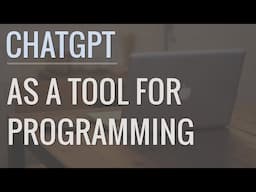 How to Use ChatGPT as a Powerful Tool for Programming