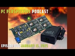 PCPer Podcast 806: NVIDIA Blackwell uArch, RTX 5090 Power Draw, The End of 8GB GPUs, and MORE