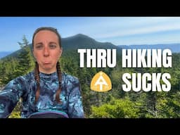 5 Reasons Why Thru Hiking SUCKS | Appalachian Trail 2024