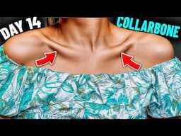 Sharp Collarbone & Longer Neck in Just 14 Days!