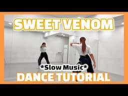 ENHYPEN ‘SWEET VENOM’ - HALF DANCE TUTORIAL {Slow Music}