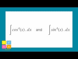 How to Integrate Powers of Sine and Cosine - Even Powers - cos^4(x) and sin^4(x) - Video 2