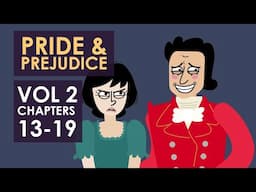 Pride and Prejudice Summary - Volume 2 - Chapters 13-19 - Schooling Online