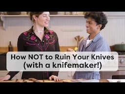 How to Properly Sharpen Knives, With Rajiv Surendra and Knifemaker Chelsea Miller