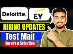 EY, Deloitte Hiring Updates | Assessment Mail , Survey Mail | OFF Campus Drive For Fresher