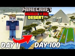 I Survived 100 days in a Desert in Hardcore Minecraft!