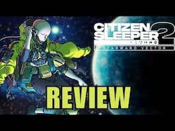 Citizen Sleeper 2: Starward Vector Review - A Flawless Dice-Driven RPG?