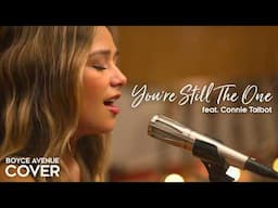 You’re Still The One - Shania Twain (Boyce Avenue ft. Connie Talbot acoustic cover) Spotify & Apple