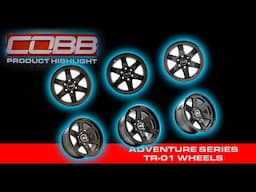 COBB Tuning - Product Highlight - Adventure Series TR-01 Wheels