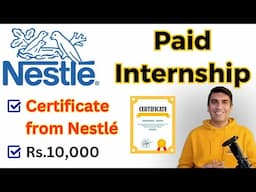 Paid Online Internship at Nestle | FREE Certificate | Apply Now