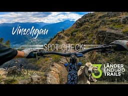 MTB SPOTCHECK - Vinschgau´s finest Trails & 3 Länder Enduro Trails | FIASKO RACING | VLOG