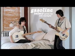 gasoline - halsey (cover by iris olympia)