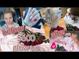 $600 24 HOUR GLOW UP FOR DATE NIGHT💅🏻💄💋