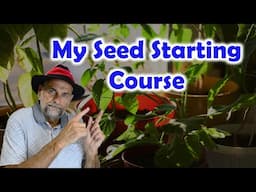 New Seed Starting Course - Starts Jan 7, 2025