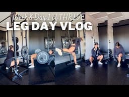 LEG DAY VLOG | join me for week 8 day 1 of my THRIVE program on my app!!!