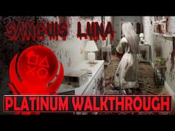 Sanguis Luna 100% Platinum Walkthrough - Easy & Quick Platinum PS5