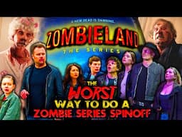 WHY the Zombieland TV Series FAILED (WORST Way To Do a Zombie Series Spinoff)