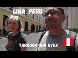 5 Weeks in Lima, Peru? | More to Lima Than Barranco...