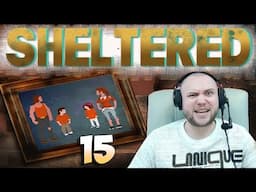 ч.15 Полностью прокачал Верстак! - Sheltered