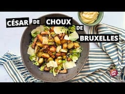 SALADE  CÉSAR DE CHOUX DE BRUXELLES AU AIR FRYER