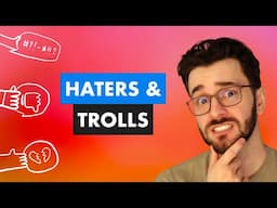 How I'm Dealing with Haters and Trolls