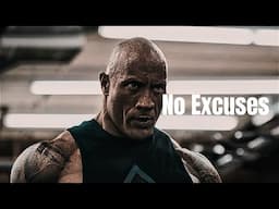 No Excuses - Motivational Speech