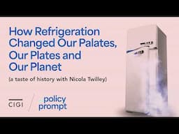 How Refrigeration Changed Our Palates, Our Plates and Our Planet (a taste of history with Nicola ...