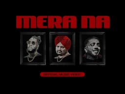 SIDHU MOOSE WALA : Mera Na (Official Video) Feat. Burna Boy & Steel Banglez | Navkaran Brar